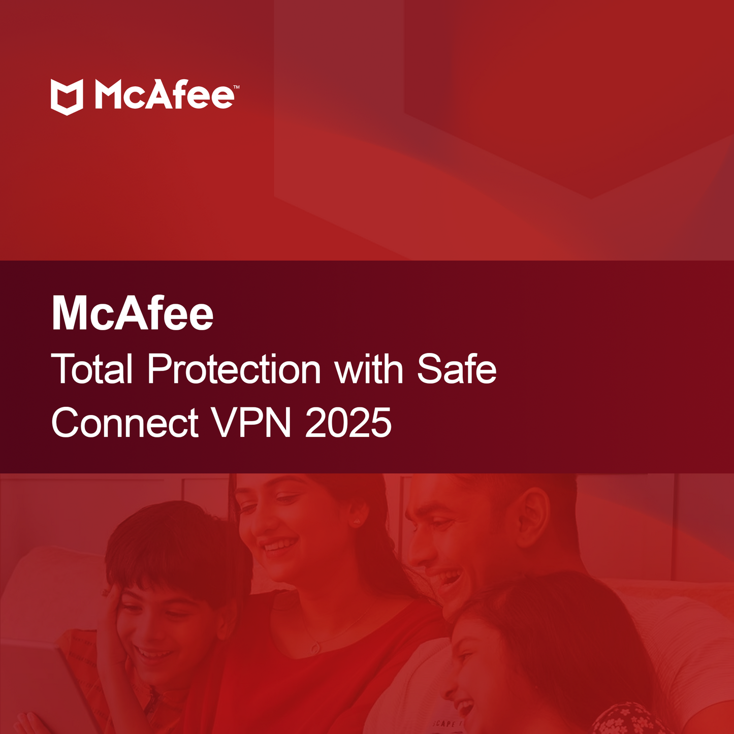 McAfee Total Protection with Safe Connect VPN 2025